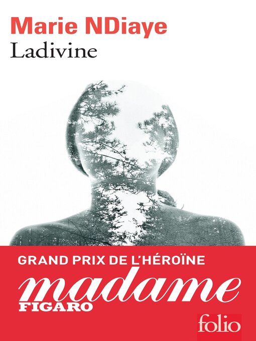 Title details for Ladivine by Marie NDiaye - Available